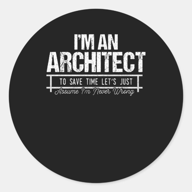 Ich bin Architekt Runder Aufkleber (Vorderseite)