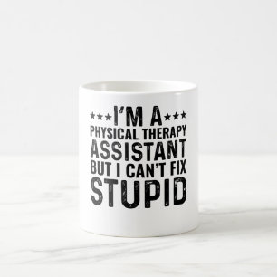 Ich bin Assistentin für Physikalische Therapie, ab Kaffeetasse