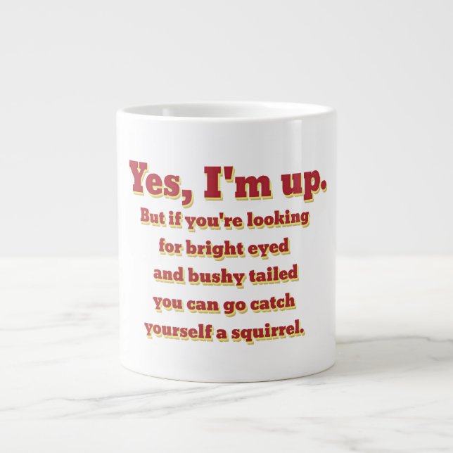 Ich bin auf, aber... Jumbo-Tasse (Vorderseite)