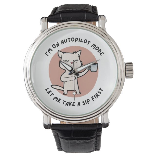 Ich bin auf Autopilot-Modus lustige Katze Armbanduhr (Vorderseite)