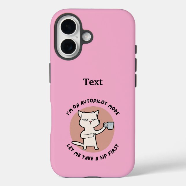 Ich bin auf Autopilot-Modus lustige Katze iPhone 16 Hülle (Rückseite)