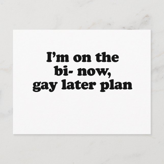 Ich bin auf dem Bi jetzt schwul späteren Plan .png Postkarte (Vorderseite)