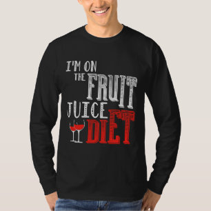 Ich bin auf der Fruchtsaftspeise T-Shirt