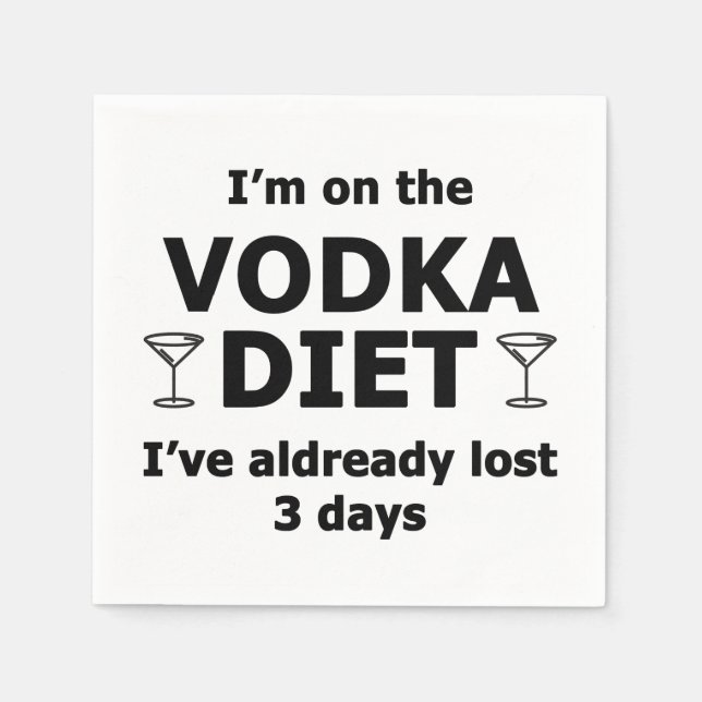 Ich bin auf der Wodka-Diät Serviette (Vorderseite)