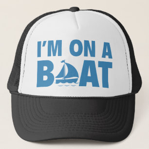 Ich bin auf einem Boot Truckerkappe