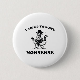 Ich bin auf etwas Unsinn lustige Gänse Raccoon Sar Button
