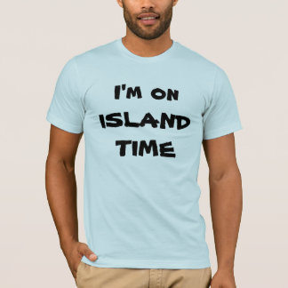 Ich bin auf INSEL-ZEIT T-Shirt