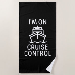 Ich bin auf Kreuzfahrt Kontrolle Strandtuch
