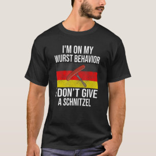Ich bin auf meinem Wurstverhalten und gebe kein Sc T-Shirt