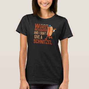 Ich bin auf meinem Wurstverhalten und schnüffle ni T-Shirt