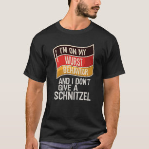 Ich bin auf meinem Wurstverhalten und schnüffle ni T-Shirt