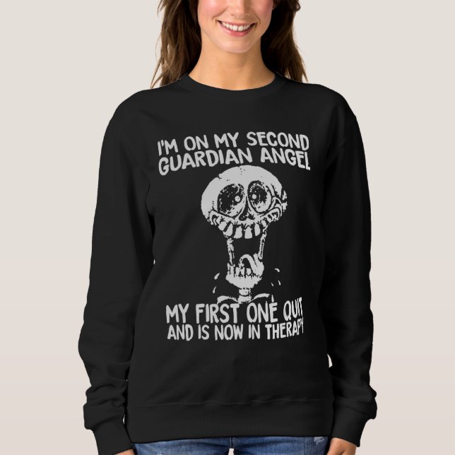 Ich bin auf meinem zweiten Wächter-Engel, mein ers Sweatshirt (Vorderseite)