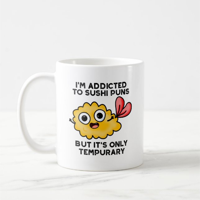 Ich bin auf Sushi-Puns angewiesen, aber es ist nur Kaffeetasse (Links)