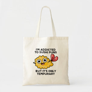 Ich bin auf Sushi-Puns angewiesen, aber es ist nur Tragetasche