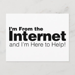 Ich bin aus dem Internet Postkarte