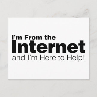 Ich bin aus dem Internet Postkarte