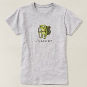 Ich bin ausgebrannt Lustiger Frosch-Wanderdesign T-Shirt