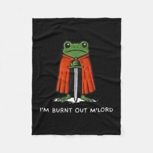 Ich bin ausgebrannt Mlord Lustiger Ritter Frosch M Fleecedecke
