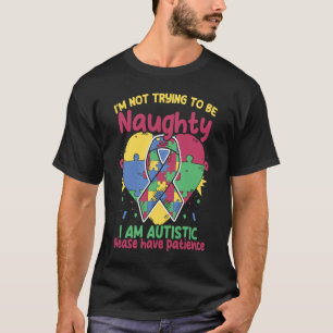 Ich bin Autist. Habe Geduld. Puzzle. Unterstütze A T-Shirt