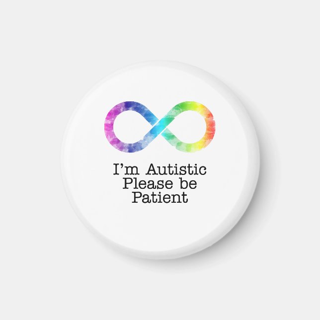 Ich bin Autistin, bitte geduldig sein - Aquarell Magnet (Vorne)