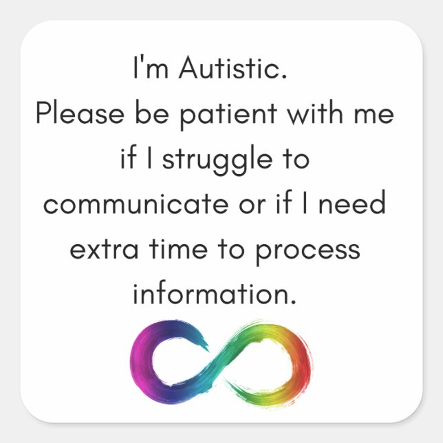 Ich bin Autistisch- Kommunikationsaufkleber Quadratischer Aufkleber (Vorderseite)