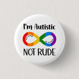 Ich bin autistisch, nicht rude button