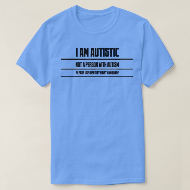 Ich bin autistisch T-Shirt (Design vorne)
