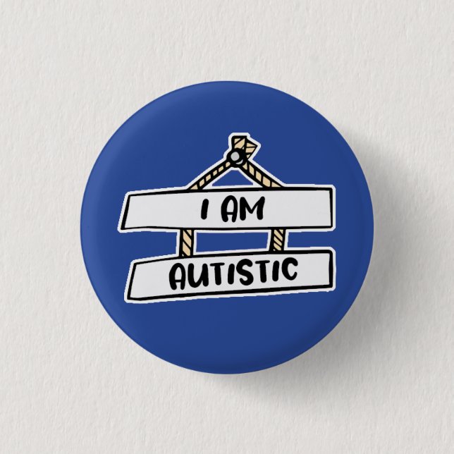 Ich bin autistisches Abzeichen - Neurodivergent Ab Button (Vorderseite)