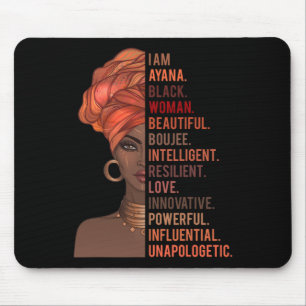 Ich bin Ayana Schwarze Frau Schwarze Geschichte Mo Mousepad