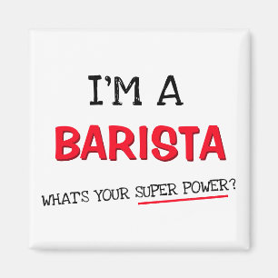 Ich bin Barista, was ist dein super Power? Magnet