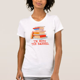 Ich bin bei den verbotenen Büchern T-Shirt