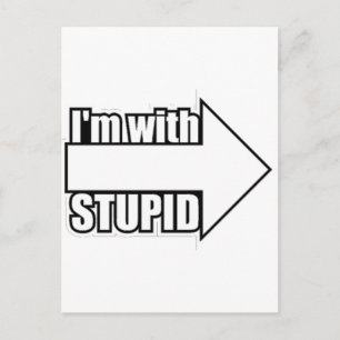 Ich bin bei Stupid Postkarte