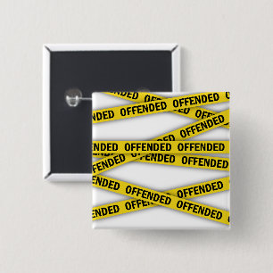 Ich bin beleidigt Polizei-Band nicht überqueren Button
