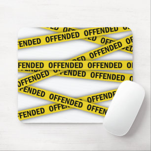 Ich bin beleidigt Polizei-Band nicht überqueren Mousepad
