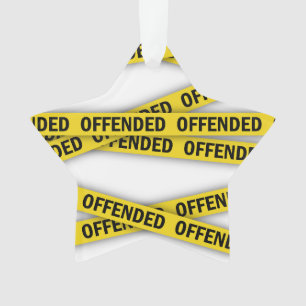 Ich bin beleidigt Polizei-Band nicht überqueren Ornament