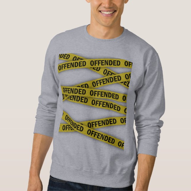 Ich bin beleidigt Polizei-Band nicht überqueren Sweatshirt (Vorderseite)