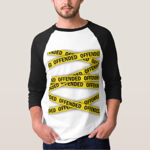 Ich bin beleidigt Polizei-Band nicht überqueren T-Shirt