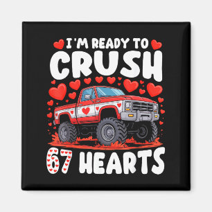 Ich bin bereit, 67 Herzen zu zerquetschen Truck Lu Magnet