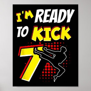 Ich bin bereit, am 7. Geburtstag für einen Taekwon Poster