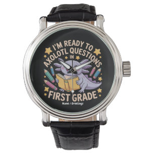 Ich bin bereit, Axolotl Fragen erste Klasse Funny Armbanduhr