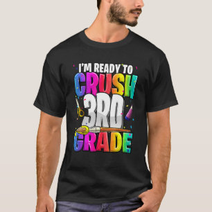 Ich bin bereit, das 3. Schuljahr wieder zu Schulki T-Shirt