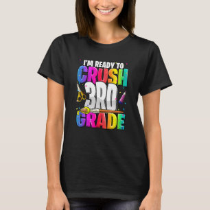 Ich bin bereit, das 3. Schuljahr wieder zu Schulki T-Shirt