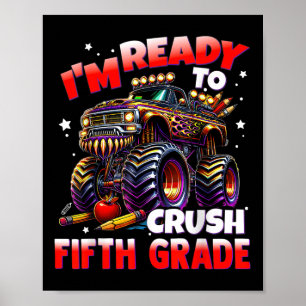 Ich bin bereit, das 5th Grade Monster Truck Boys K Poster
