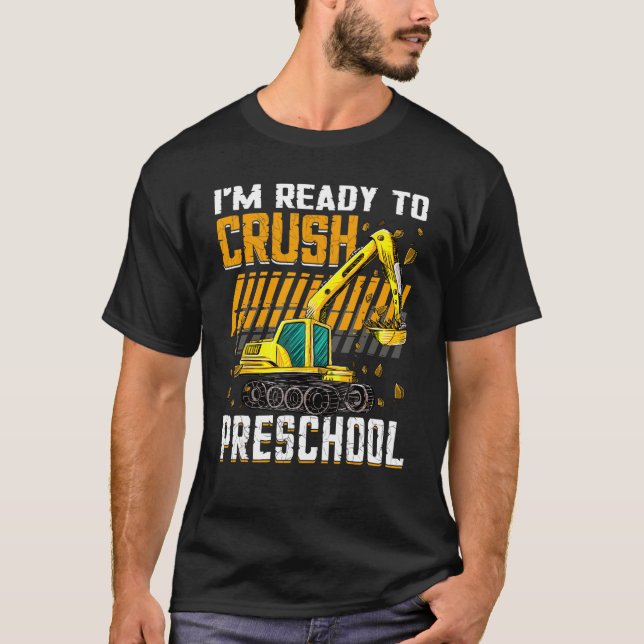 Ich bin bereit, das Baufahrzeug der Vorschule zu z T-Shirt (Vorderseite)