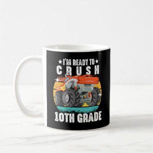 Ich bin bereit, den 10. Grade Funny Monster Truck  Kaffeetasse