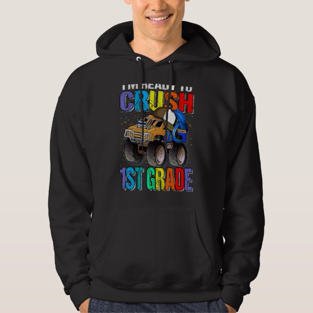 Ich bin bereit, den 1st-Grade-Monster-LKW zu zerqu Hoodie (Vorderseite)