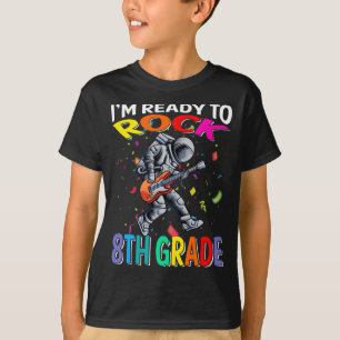 Ich bin bereit, den Astronauten der 8. Klasse zu r T-Shirt
