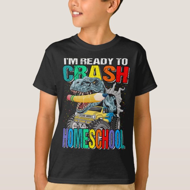 Ich bin bereit, den Homeschoool-Monster-Lkw zu zer T-Shirt (Vorderseite)