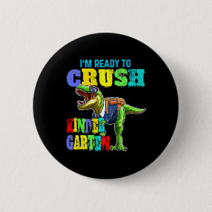 Ich bin bereit, den Kindergarten-Dinosaurier Byck Button
