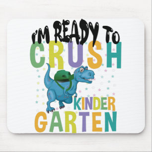 Ich bin bereit, den Kindergarten-Dinosaurier zu ze Mousepad